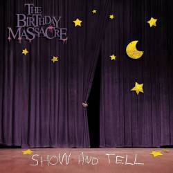 The Birthday Massacre : Show and Tell